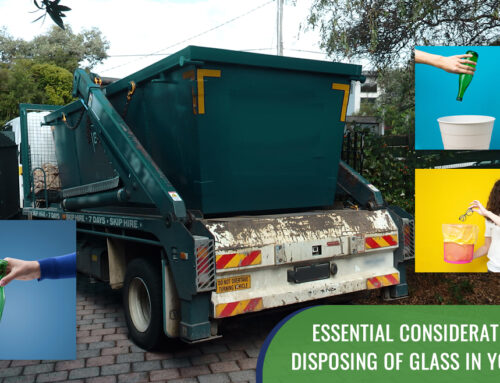 Essential Considerations for Disposing of Glass in Your Skip